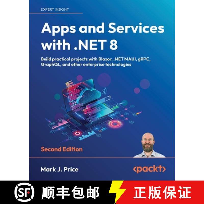 【3-4周达】Apps and Services with .NET 8 - Second Edition: Build practical projects with Blazor, .NET... [9781837637133]