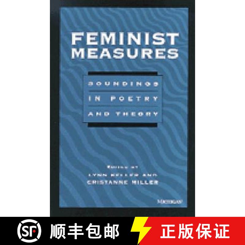 【3-4周达】Feminist Measures: Soundings in Poetry and Theory [9780472064847]