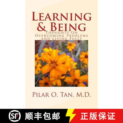 【3-4周达】Learning and Being: Thoughts On Overcoming Problems and Living Fully [9780990959939]
