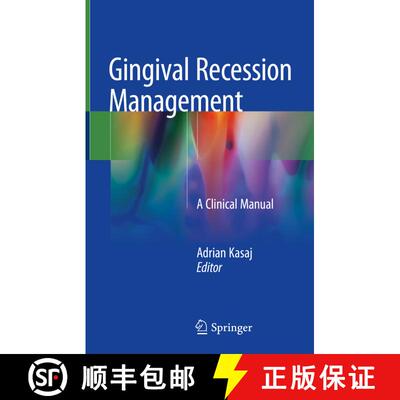 【3-4周达】Gingival Recession Management: A Clinical Manual [9783319707174]