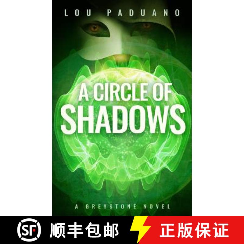 【3-4周达】A Circle of Shadows: A Greystone Novel [9781944965129]