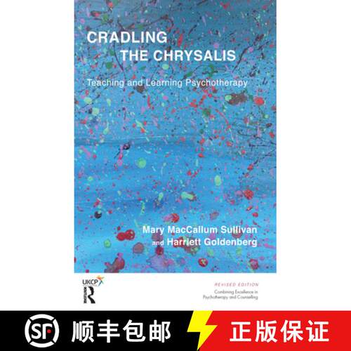 【3-4周达】精装 Cradling the Chrysalis : Teaching and Learning Psychotherapy [9780367102838]