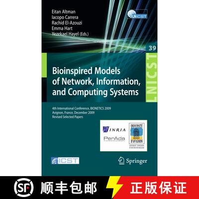 【3-4周达】Bioinspired Models of Network, Information, and Computing Systems: 4th International Confe... [9783642128073]