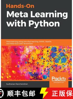 预订 Hands-On Meta Learning with Python: Meta learning using one-shot learning, MAML, Reptile, and Me... [9781789534207]