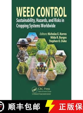 【3-4周达】Weed Control: Sustainability, Hazards, and Risks in Cropping Systems Worldwide [9781498787468]