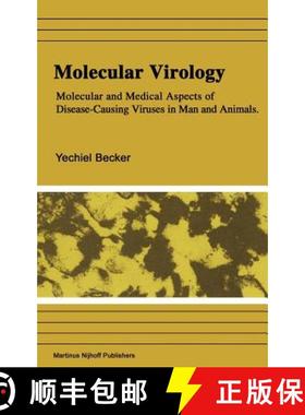 【3-4周达】Molecular Virology : Molecular and Medical Aspects of Disease-Causing Viruses of Man and A... [9789024727421]