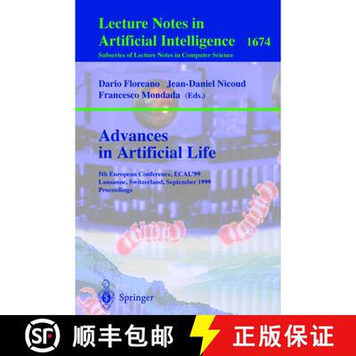 【3-4周达】Advances in Artificial Life : 5th European Conference, ECAL'99, Lausanne, Switzerland, Sep... [9783540664529]