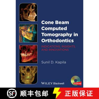 【3-4周达】精装 Cone Beam Computed Tomography In Orthodontics: Indications, Insights, And Innovations... [9781118448489]