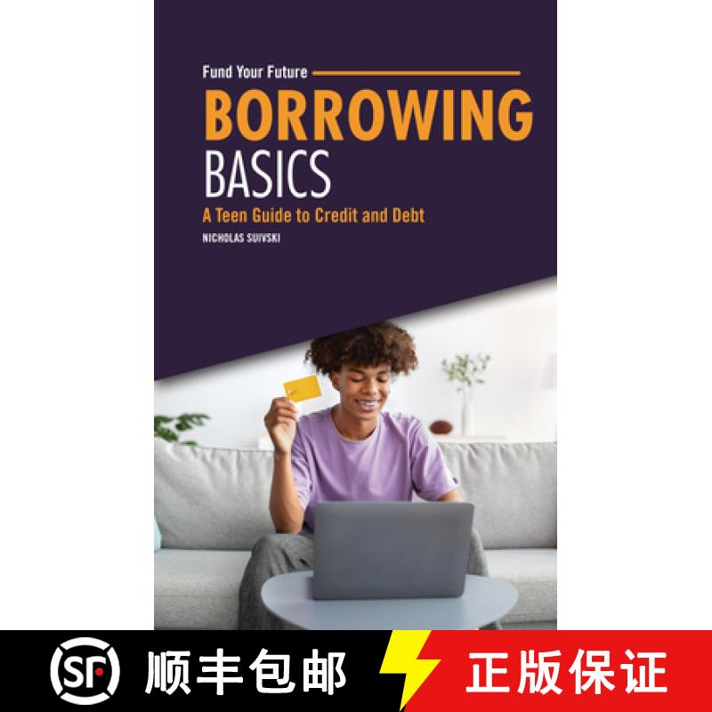 预订 Borrowing Basics: A Teen Guide to Credit and Debt [9798765629994]