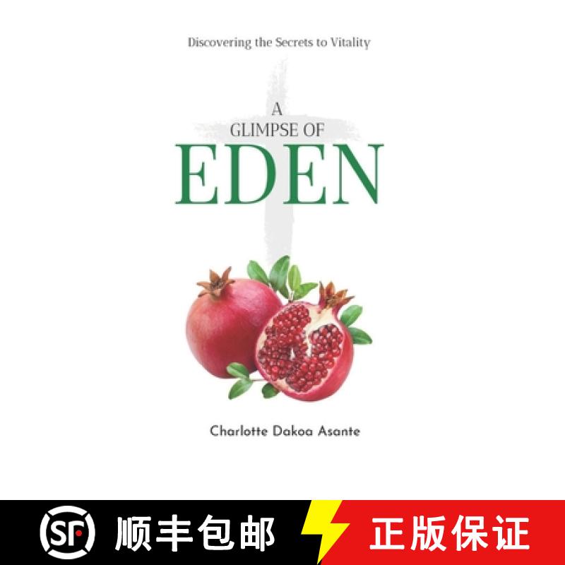 【3-4周达】A Glimpse of Eden: Discovering the Secrets to Vitality [9789988311315]