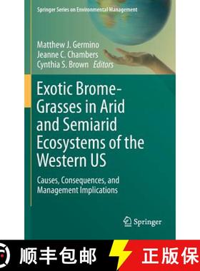 【3-4周达】Exotic Brome-Grasses in Arid and Semiarid Ecosystems of the Western US : Causes, Consequen... [9783319249285]