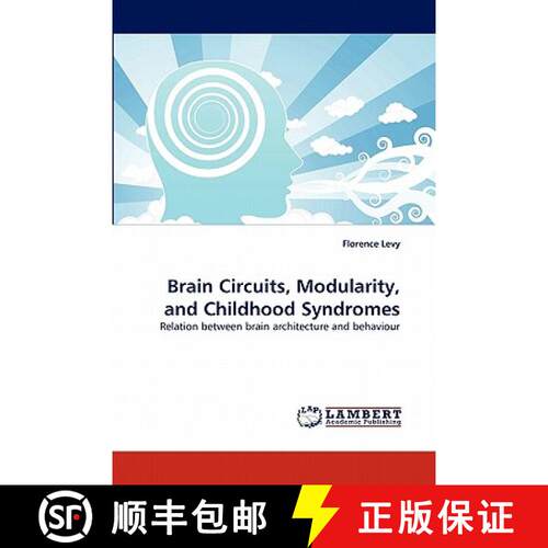 预订 Brain Circuits, Modularity, and Childhood Syndromes [9783843385688]