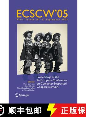 【3-4周达】ECSCW 2005 : Proceedings of the Ninth European Conference on Computer-Supported Cooperativ... [9781402040221]