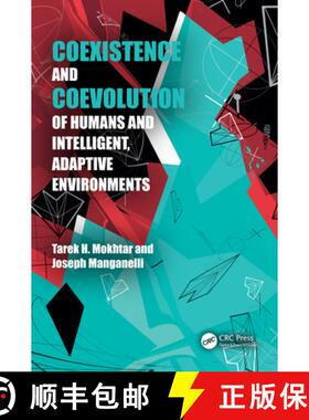 【3-4周达】Coexistence and Coevolution of Humans and Intelligent, Adaptive Environments [9781032568829]