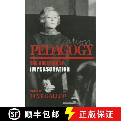 【3-4周达】Pedagogy: The Question of Impersonation [9780253209368]