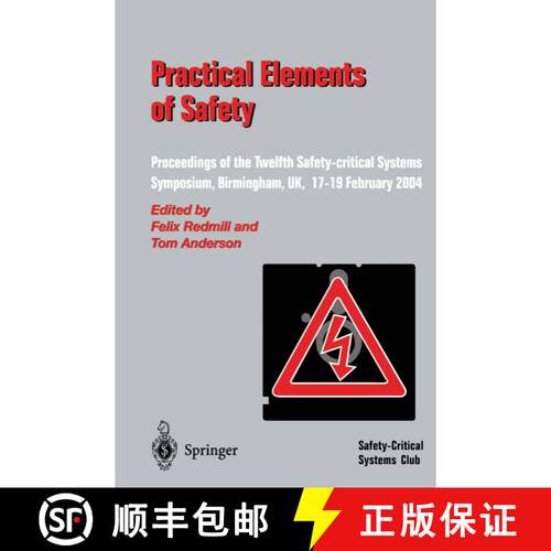 【3-4周达】Practical Elements of Safety : Proceedings of the Twelfth Safety-critical Systems Symposiu... [9781852338008]