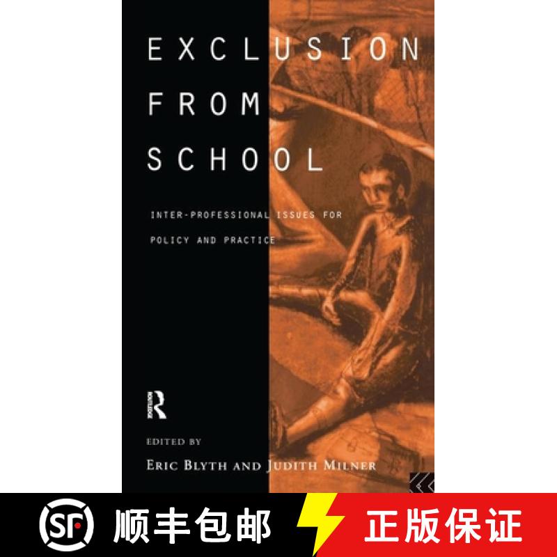【3-4周达】Exclusion From School: Multi-Professional Approaches to Policy and Practice [9781138162457]
