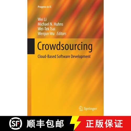 【3-4周达】Crowdsourcing : Cloud-Based Software Development (Softcover reprint of the original 1st ed... [9783662512494]