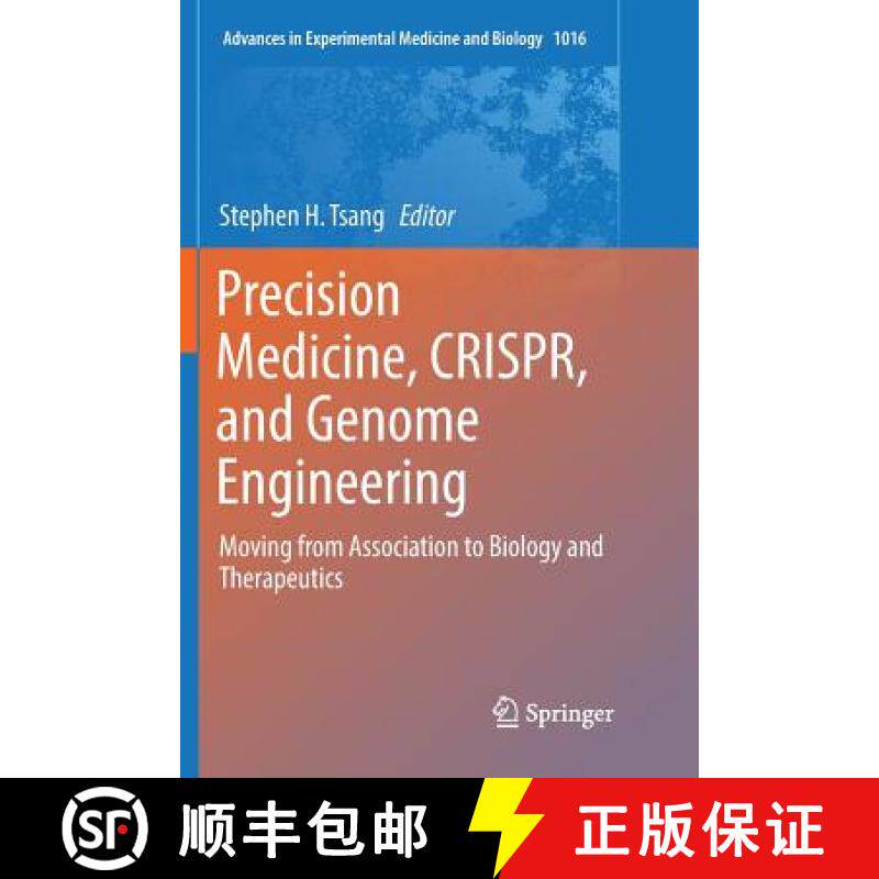 【3-4周达】Precision Medicine, CRISPR, and Genome Engineering : Moving from Association to Biology an... [9783319876672]