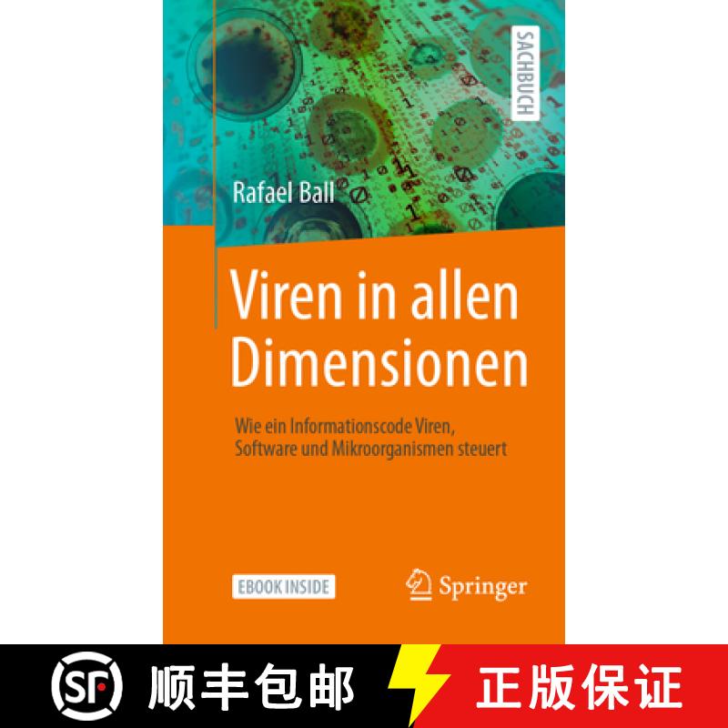 【3-4周达】Viren in Allen Dimensionen: Wie Ein Informationscode Viren, Software Und Mikroorganismen S... [9783658348182]