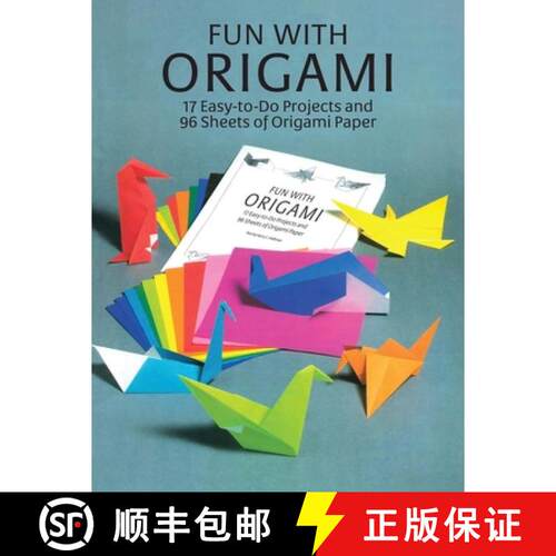 预订 Fun with Origami: 17 Easy-to-Do Projects and 24 Sheets of Origami Paper. [9780486266640]