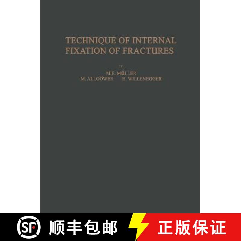 【3-4周达】Technique of Internal Fixation of Fractures [9783642883583]