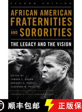 【3-4周达】African American Fraternities and Sororities: The Legacy and the Vision [9780813136622]