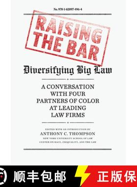 【3-4周达】Raising the Bar : Diversifying Big Law [9781620974964]