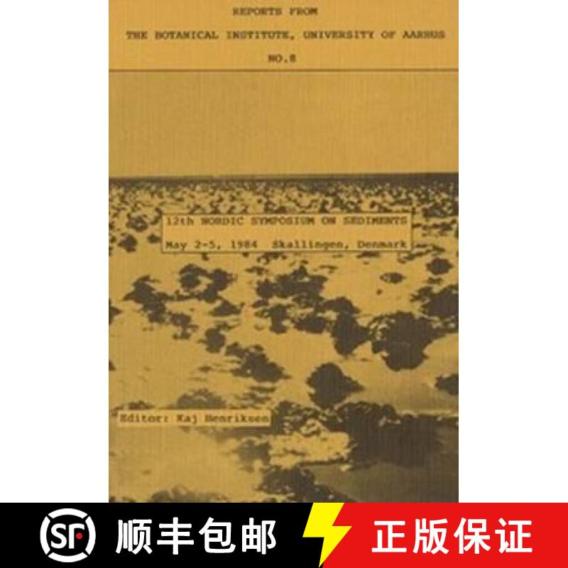 预订 12th Nordic Symposium on Sediments: 2-5 May 1984, Skallingen, Denmark [9788787600101]