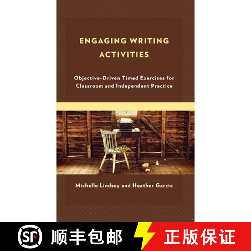 【3-4周达】Engaging Writing Activities : Objective-Driven Timed Exercises for Classroom and Independe... [9781475869316]