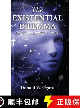 【3-4周达】The Existential Dilemma: Overcoming Intrinsic Anxiety [9781952943225]