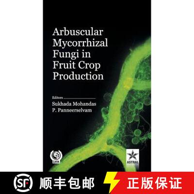 【3-4周达】精装 Arbuscular Mycorrhizal Fungi in Fruit Crop Production [9789351306863]