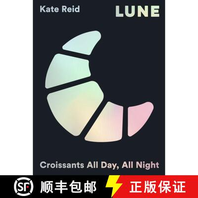 【3-4周达】精装 Lune (Special Edition): Croissants All Day, All Night [9781784886226]