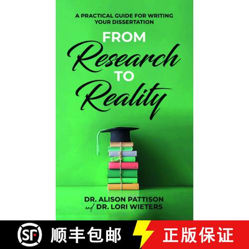 【3-4周达】From Research to Reality : A Practical Guide for Writing Your Dissertation [9781636988016]