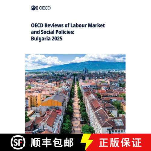 【3-4周达】OECD Reviews of Labour Market and Social Policies: Bulgaria 2025 [9789264397590]