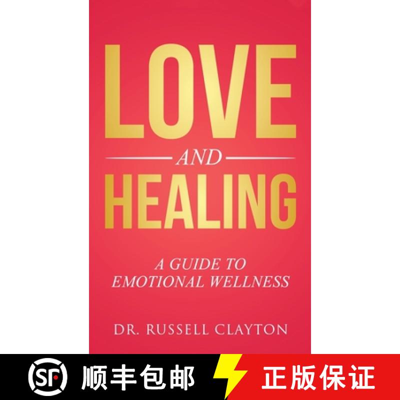 【2-3周达】Love and Healing: A Guide to Emotional Wellness [9781982261986]