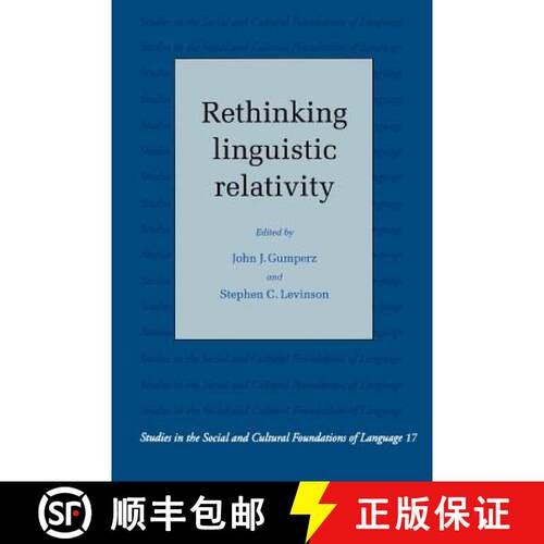 【3-4周达】Rethinking Linguistic Relativity: - Rethinking Linguistic Relativity [9780521448901]