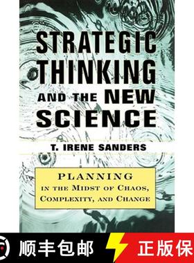【3-4周达】Strategic Thinking and the New Science: Planning in the Midst of Chaos Complexity and Chan [9781451624281]