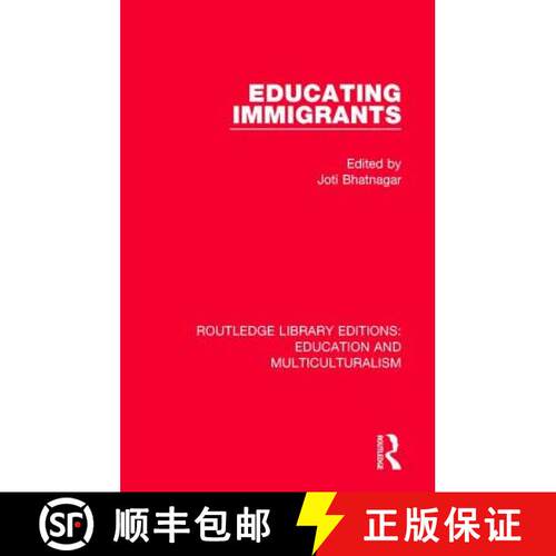 【3-4周达】精装 EDUCATING IMMIGRANTS (RLE, EDUC AND [9781138071346]
