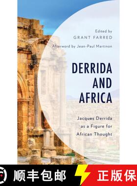 预订 Derrida and Africa : Jacques Derrida as a Figure for African Thought [9781498581912]