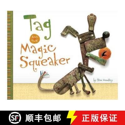 【3-4周达】Tag and the Magic Squeaker [9781398238237]