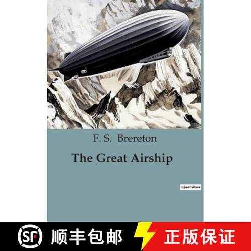 【3-4周达】The Great Airship: A Riveting Tale of Aerial transition and Adventure [9791041951727]
