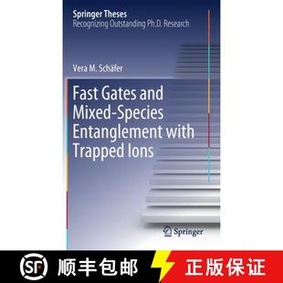 Species and Entanglement Ions Fast Trapped 4周达 9783030402846 Gates with Mixed