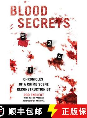 【3-4周达】Blood Secrets: Chronicles of a Crime Scene Reconstructionist [9780312564001]