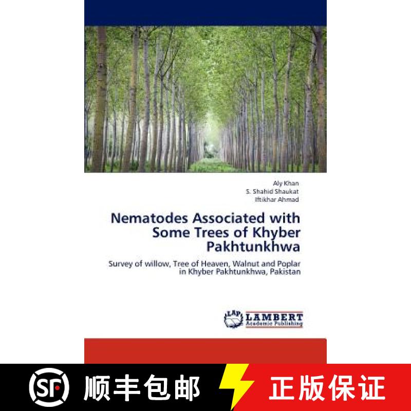 预订 Nematodes Associated with Some Trees of Khyber Pakhtunkhwa [9783848449231]