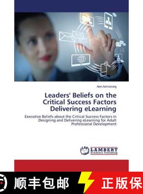 预订 Leaders' Beliefs on the Critical Success Factors Delivering eLearning [9783659610110]