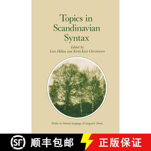 【3-4周达】精装 Topics in Scandinavian Syntax [9789027721662]