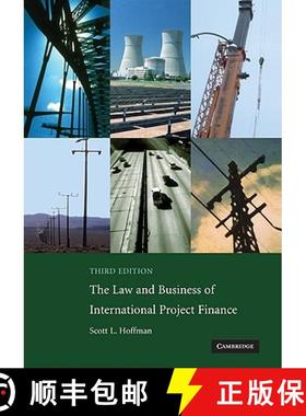 【3-4周达】Law and Business of International Project Finance: A Resource for Governments, Sponsors, L... [9780521708784]
