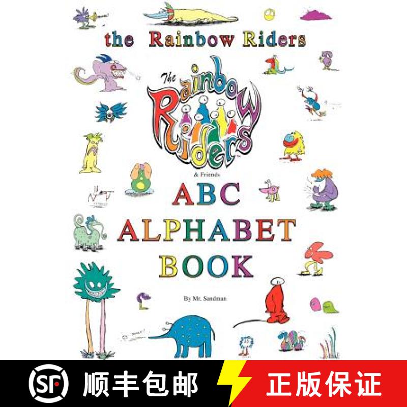 【2-3周达】The Rainbow Riders ABC Alphabet Book [9780982234822]