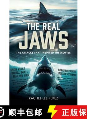 【3-4周达】The Real Jaws: The Attacks That Inspired the Movies [9781036132613]